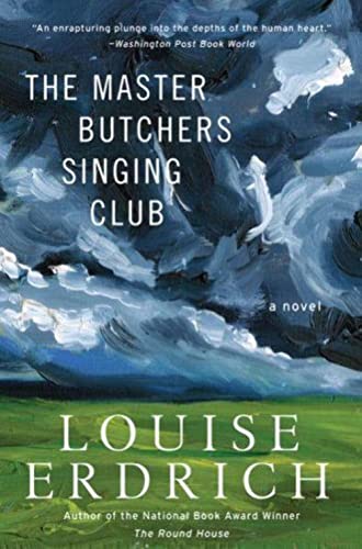 Imagen de archivo de The Master Butchers Singing Club: A Novel a la venta por Wonder Book
