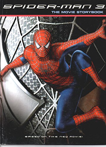 Imagen de archivo de Spider-Man 3: The Movie Storybook a la venta por Reliant Bookstore
