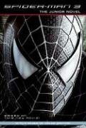Beispielbild fr Spider-Man 3: The Junior Novel zum Verkauf von SecondSale