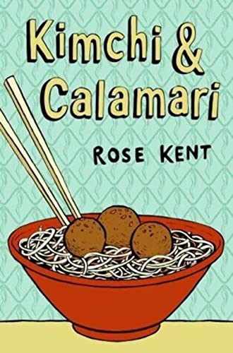 Stock image for Kimchi & Calamari for sale by Your Online Bookstore
