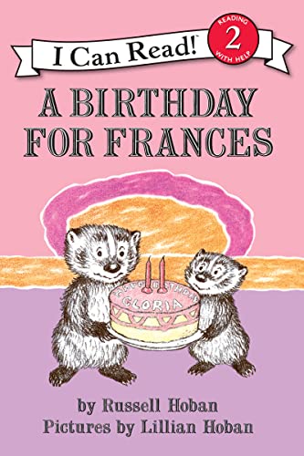 A Birthday for Frances (I Can Read Level 2) (9780060837976) by Hoban, Russell