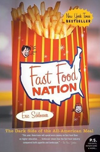 9780060838584: Fast Food Nation: The Dark Side of the All-American Meal