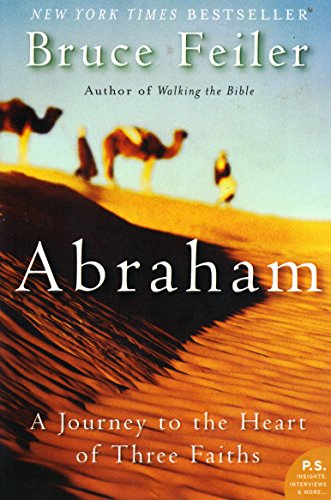 Imagen de archivo de Abraham: A Journey to the Heart of Three Faiths a la venta por Your Online Bookstore