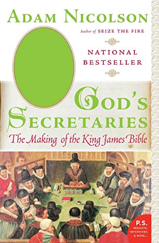 Beispielbild fr Gods Secretaries: The Making of the King James Bible zum Verkauf von Zoom Books Company