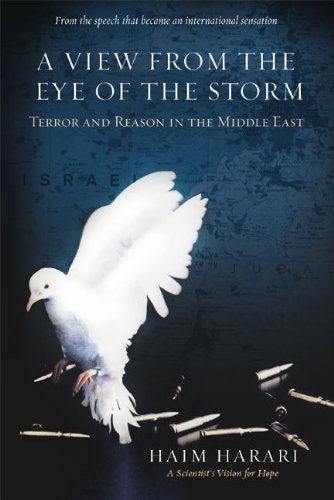 Imagen de archivo de A View from the Eye of the Storm : Terror and Reason in the Middle East a la venta por Better World Books