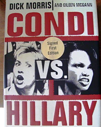 Stock image for Condi vs. Hillary: The Next Great Presidential Race for sale by BookHolders