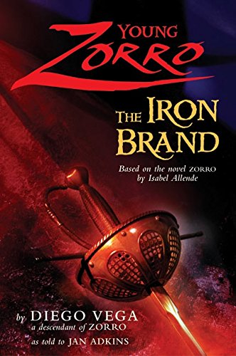 Beispielbild fr Young Zorro : The Iron Brand zum Verkauf von Better World Books