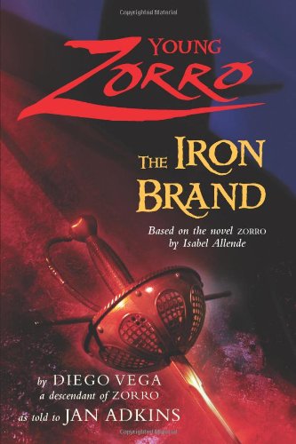 Stock image for Young Zorro: The Iron Brand for sale by Wonder Book
