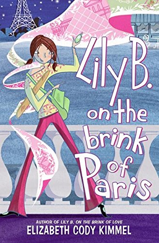 Beispielbild fr Lily B. on the Brink of Paris zum Verkauf von Better World Books: West