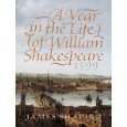 Beispielbild fr A Year In The Life Of William Shakespeare zum Verkauf von WorldofBooks