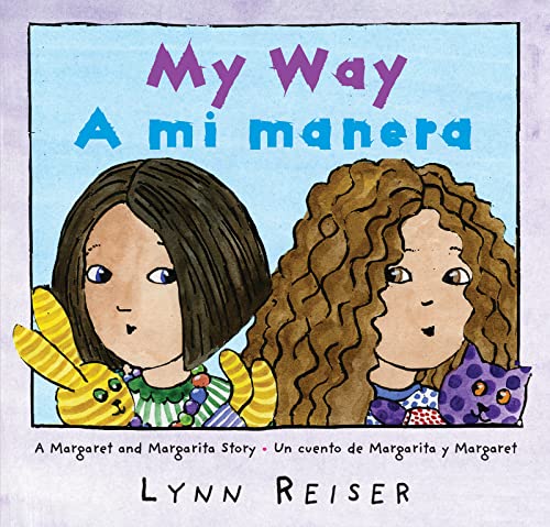 Stock image for My Way/A mi manera: Bilingual Spanish-English for sale by Wonder Book