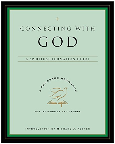 Stock image for Connecting with God: A Spiritual Formation Guide for sale by Revaluation Books
