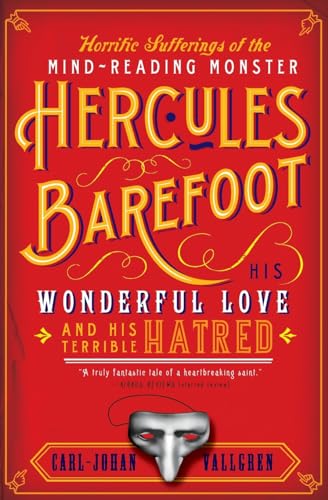 Beispielbild fr The Horrific Sufferings of the Mind-Reading Monster Hercules Barefoot zum Verkauf von Blackwell's