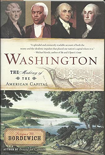 Stock image for Washington: The Making of the American Capital for sale by The Aviator's Bookshelf