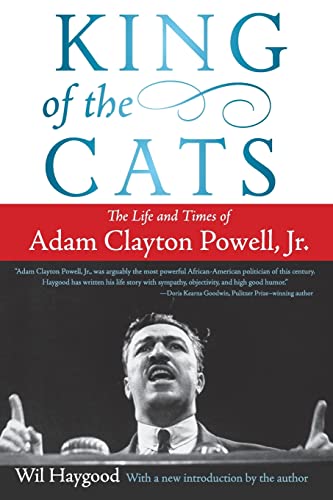 9780060842413: King of the Cats: The Life and Times of Adam Clayton Powell, Jr.