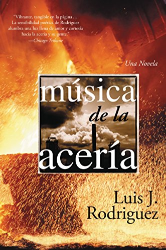 Imagen de archivo de Musica de la Aceria: Una Novela (Spanish Edition) a la venta por Dan A. Domike