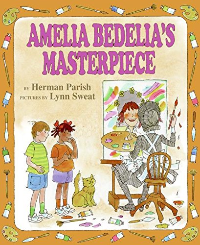 Beispielbild fr Amelia Bedelia's Masterpiece zum Verkauf von Better World Books