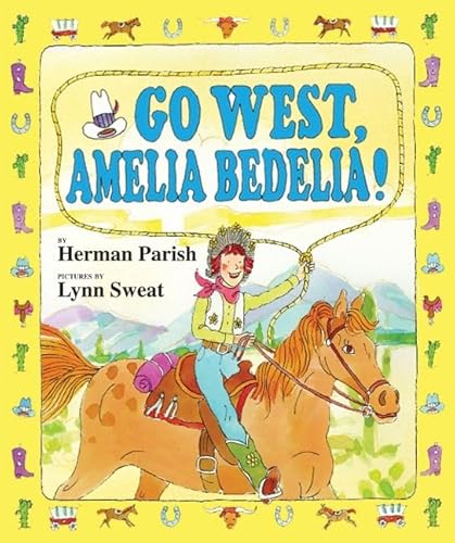 9780060843618: Go West, Amelia Bedelia!