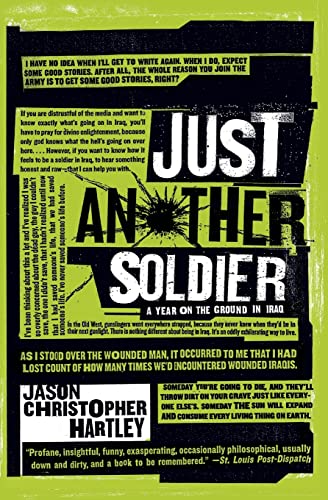 Stock image for Just Another Soldier: A Year on the Ground in Iraq for sale by SecondSale