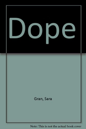 9780060843755: Dope