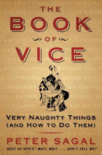 9780060843823: The Book of Vice: Very Naughty Things (and How to Do Them)