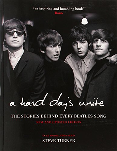 Beispielbild fr A Hard Day's Write, 3e : The Stories Behind Every Beatles Song zum Verkauf von Better World Books