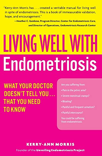 9780060844264: Living Well with Endometriosis: What Your Doctor Doesn't Tell You...That You Need to Know (Living Well (Collins))