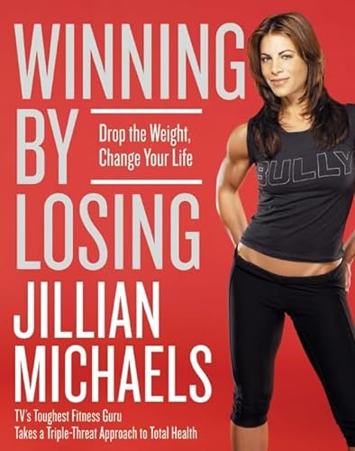 9780060845469: Winning by Losing: Drop the Weight, Change Your Life