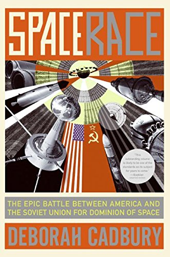 9780060845537: Space Race: The Epic Battle Between America And the Soviet Union for Dominion of Space