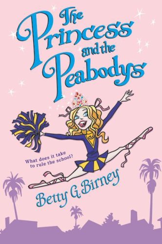 Princess and the Peabodys, The (9780060847210) by Birney, Betty G.