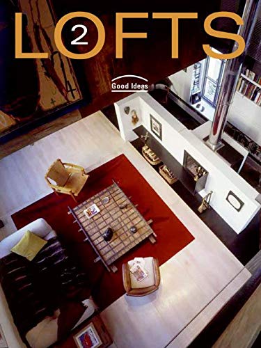 Stock image for Lofts 2: Good Ideas for sale by Better World Books