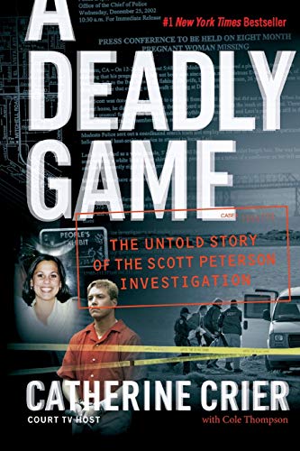 9780060849634: DEADLY GAME PB: The Untold Story Of The Scott Peterson Investigation