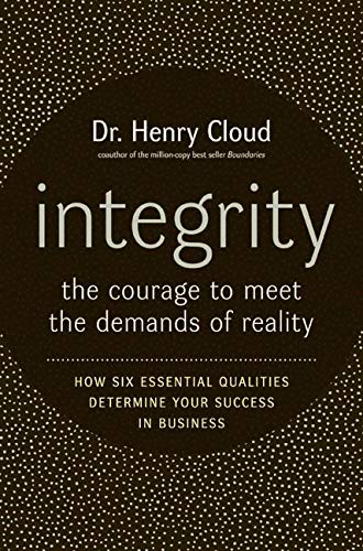 9780060849689: Integrity: The Courage to Meet the Demands of Reality: The Courage To Face The Demands Of Reality