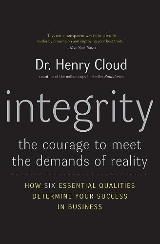 Stock image for Integrity: The Courage to Meet the Demands of Reality for sale by SecondSale