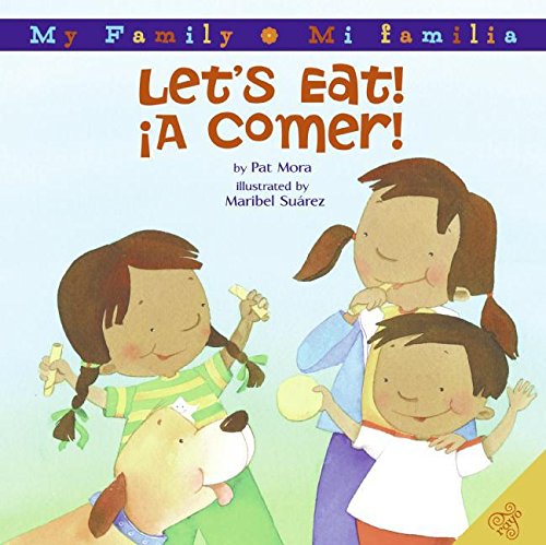 Beispielbild fr Let's Eat!/a Comer! : Bilingual English-Spanish zum Verkauf von Better World Books