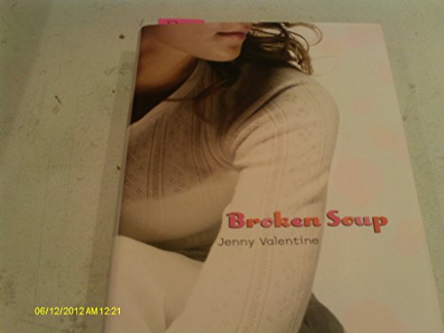 Beispielbild fr Broken Soup zum Verkauf von Wonder Book
