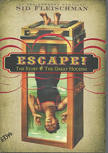 Stock image for Escape!: The Story of the Great Houdini for sale by SecondSale