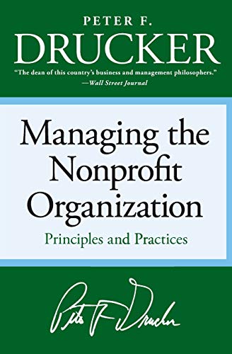 Imagen de archivo de Managing the Non-profit Organization: Principles and Practices a la venta por SecondSale