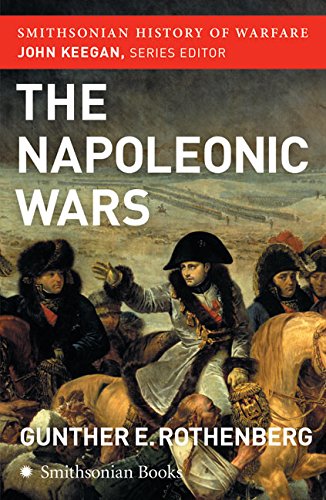 Stock image for The Napoleonic Wars (Smithsonian History of Warfare) for sale by Half Price Books Inc.