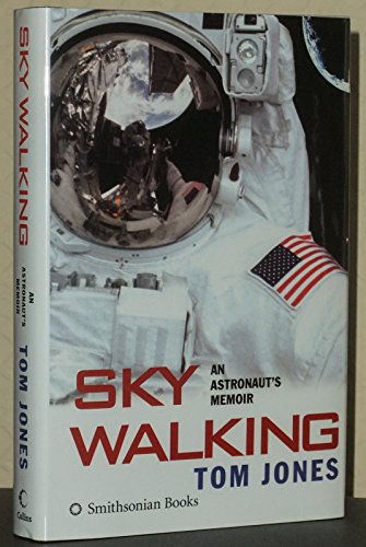 9780060851521: Sky Walking: An Astronaut's Memoir