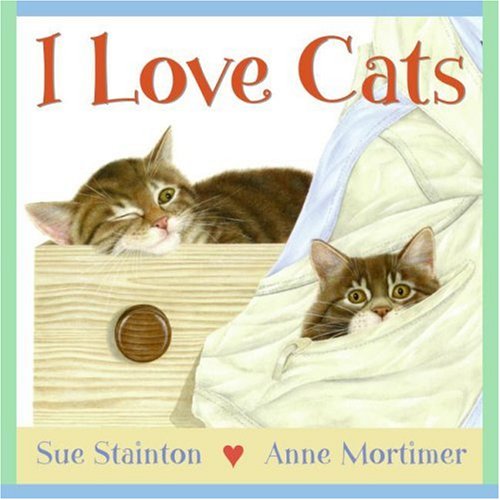 Beispielbild fr I Love Cats zum Verkauf von Better World Books