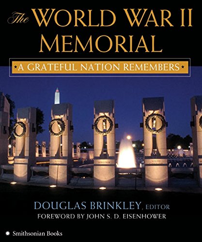 Imagen de archivo de The World War II Memorial : A Grateful Nation Remembers a la venta por Better World Books