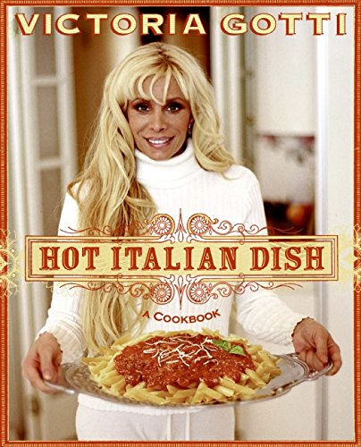 Imagen de archivo de Hot Italian Dish: A Cookbook a la venta por Goodwill