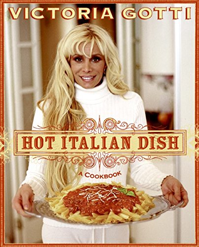 Stock image for Hot Italian Dish: A Cookbook for sale by ZBK Books