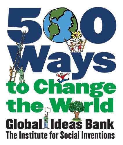 Stock image for 500 Ways To Change The World for sale by Kanic Books