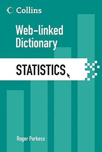Beispielbild fr Statistics: Web-Linked Dictionary (Collins Web-Linked Dictionary) zum Verkauf von Wonder Book
