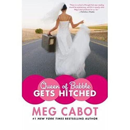 Beispielbild fr Queen of Babble Gets Hitched zum Verkauf von Better World Books