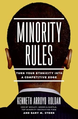 Beispielbild fr Minority Rules : Turn Your Ethnicity into a Competitive Edge zum Verkauf von Better World Books