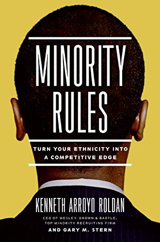 9780060852054: Minority Rules: Turn Your Ethnicity Into a Competitive Edge