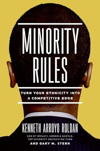 Stock image for Minority Rules: Turn Your Ethnicity Into a Competitive Edge for sale by Open Books